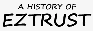 A history of EZTrust